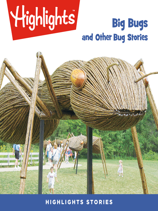 Upplýsingar um Big Bugs and Other Bug Stories eftir Highlights for Children - Biðlisti